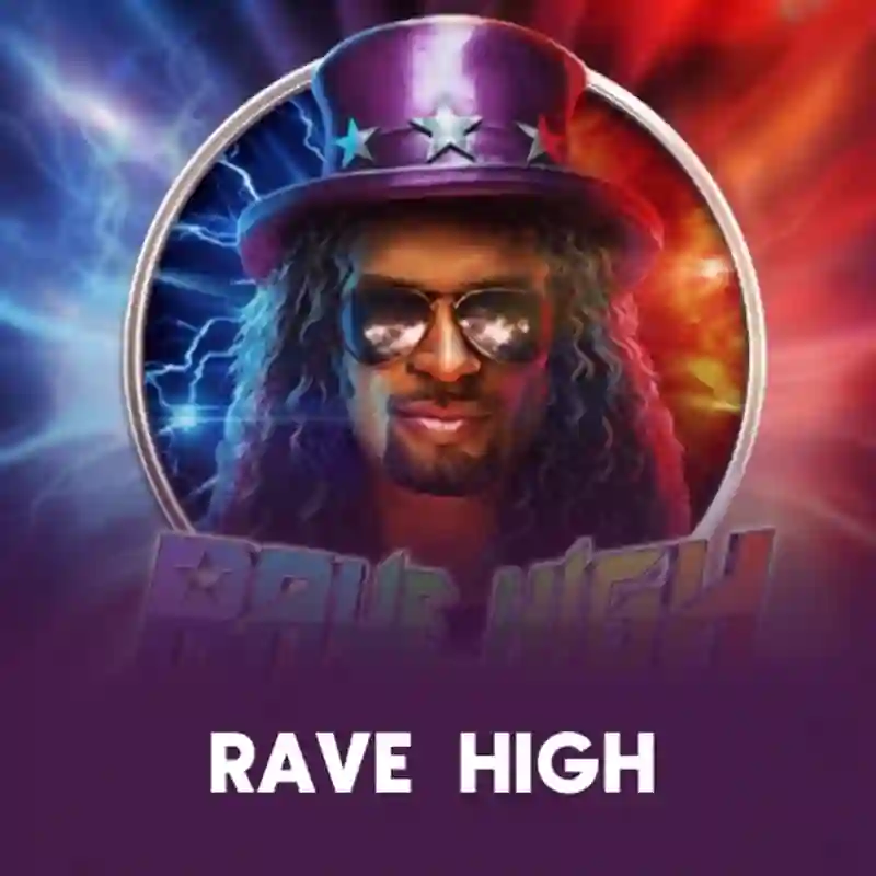 RaveHigh